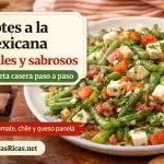 Ejotes a la mexicana fáciles y sabrosos